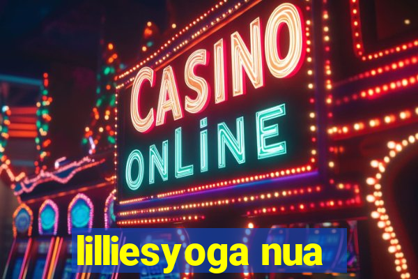 lilliesyoga nua